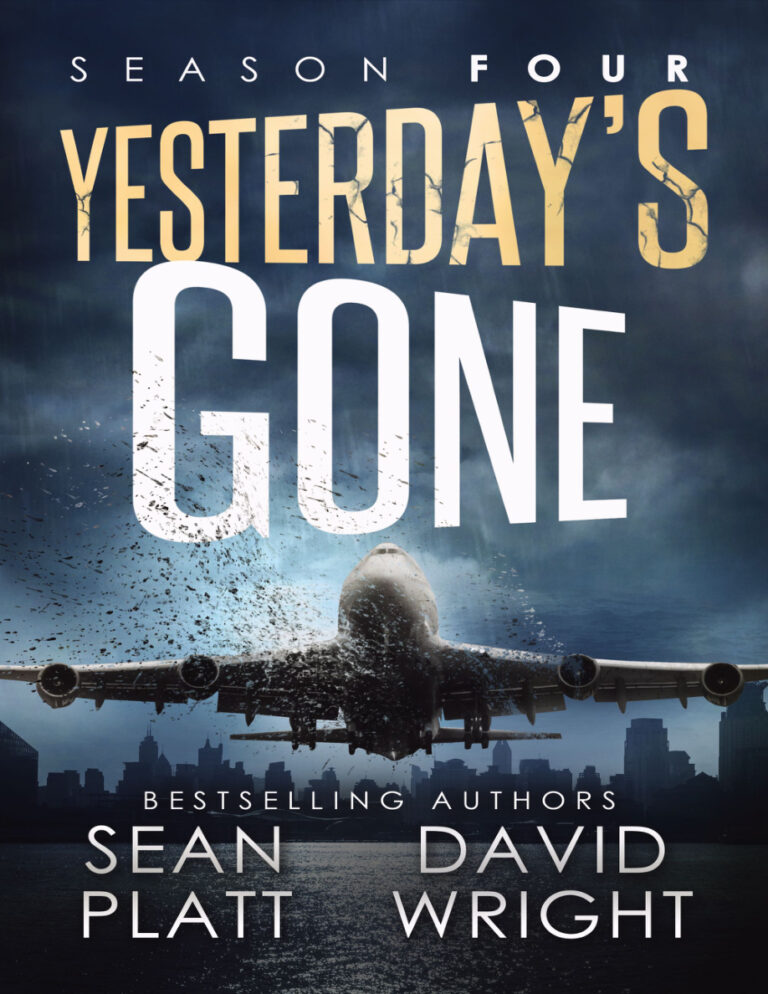 Yesterdays Gone Season four Sean Platt Kitap Kapağı