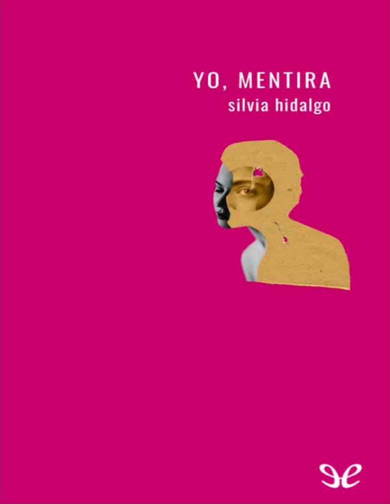 Yo mentira Spanish Edition Silvia Hidalgo Kitap Kapağı