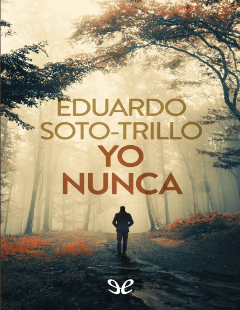 Yo nunca Spanish Edition Eduardo Soto Trillo Kitap Kapağı