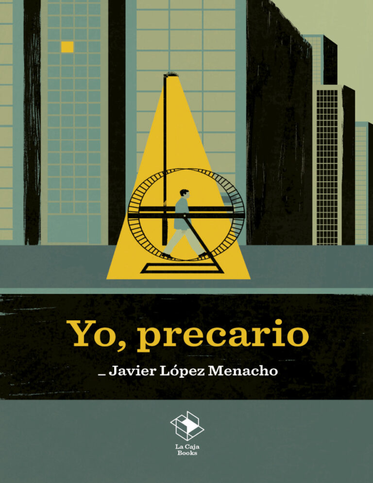 Yo precario Javier Lopez Menacho Kitap Kapağı