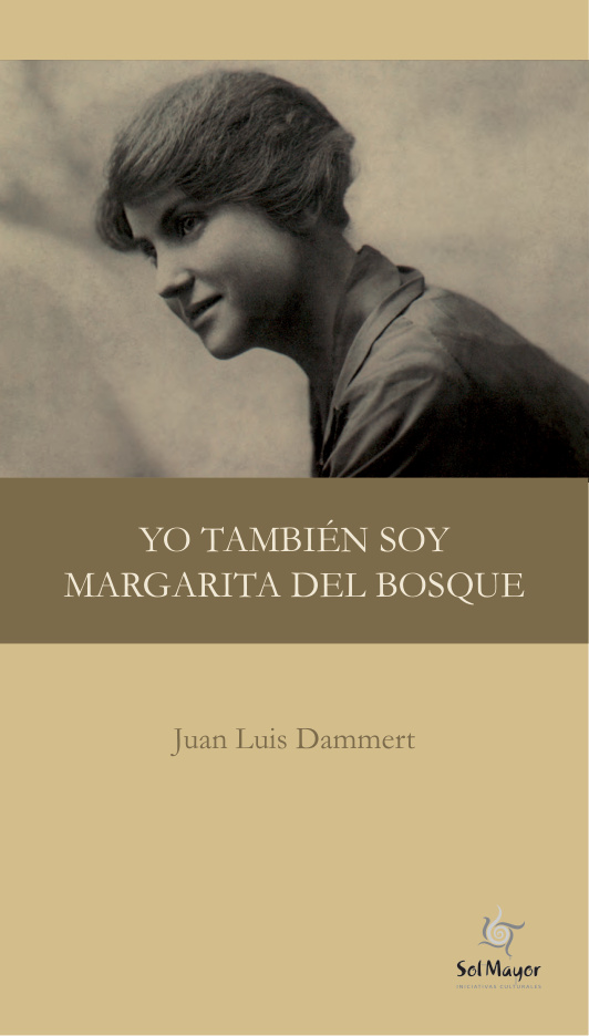 Yo tambien soy Margarita del Bosque Spanish Edition Juan Luis Dammert Egoaguirre Kitap Kapağı