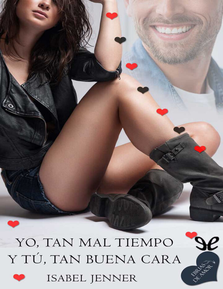 Yo tan mal tiempo y tu tan buena cara Spanish Edition Isabel Jenner Kitap Kapağı