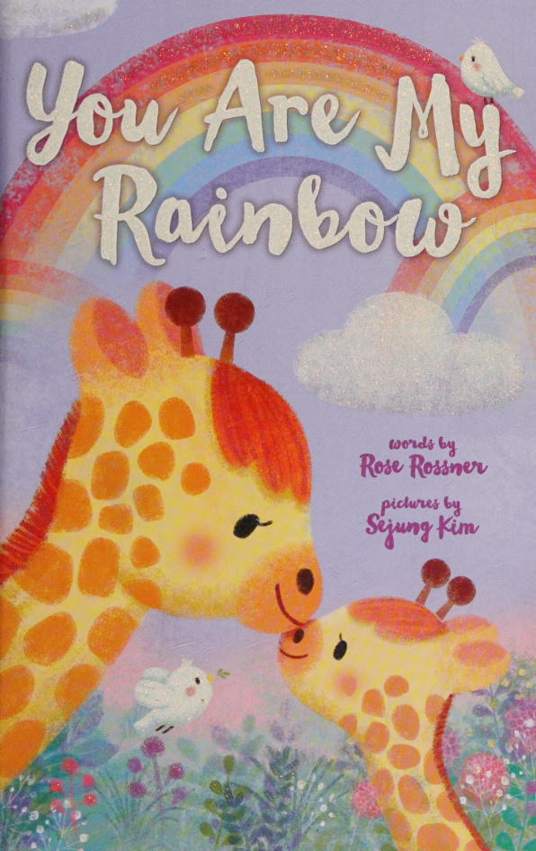 You Are My Rainbow Rose Rossner Kitap Kapağı