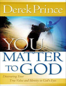 You matter to God Derek Prince Kitap Kapağı
