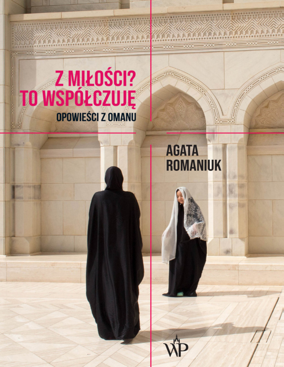 Z miłości to współczuję: Opowieści z Omanu PDF Download