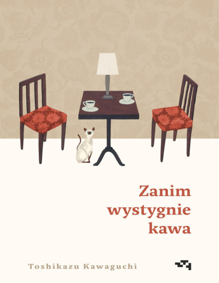 Zanim wystygnie kawa Opowieści z kawiarni Polish Edition Toshikazu Kawaguchi Kitap Kapağı