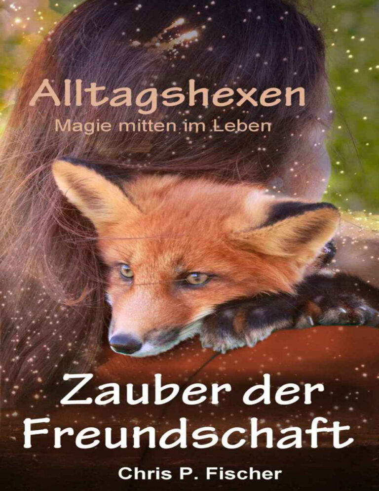 Zauber der Freundschaft Chris P Fischer Kitap Kapağı