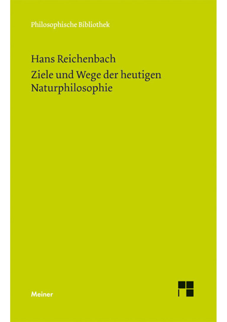Ziele und Wege der heutigen Naturphilosophi German Edition Hans Reichenbach Kitap Kapağı
