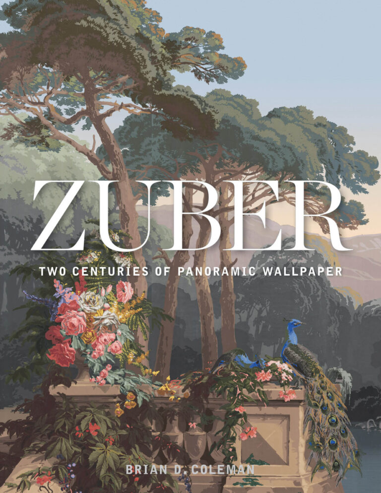 Zuber Two Centuries of Panoramic Wallpaper Brian D Coleman Kitap Kapağı