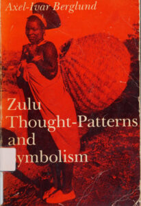 Zulu Thought Patterns and Symbolism Axel Ivar Berglund Kitap Kapağı