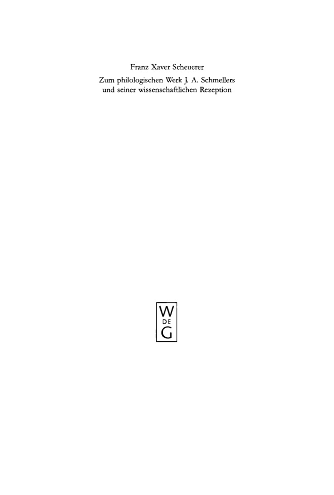 Zum philologischen Werk J A Schmellers und seiner wissenschaftlichen Rezeption German Edition Franz Xaver Scheuerer Kitap Kapağı