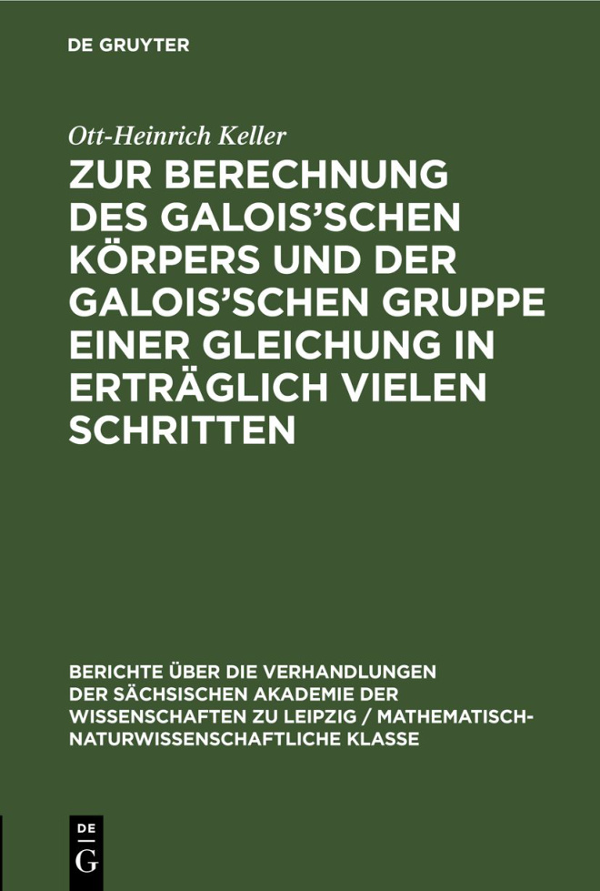 Zur Berechnung des Galoisschen Korpers und der Galoisschen German Edition Ott Heinrich Keller Kitap Kapağı