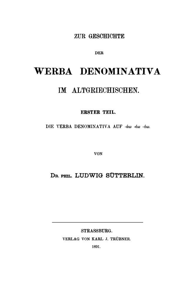 Zur Geschichte der verba denominativa im Altgriechischen Teil 1 German Edition Ludwig Sutterlin Kitap Kapağı