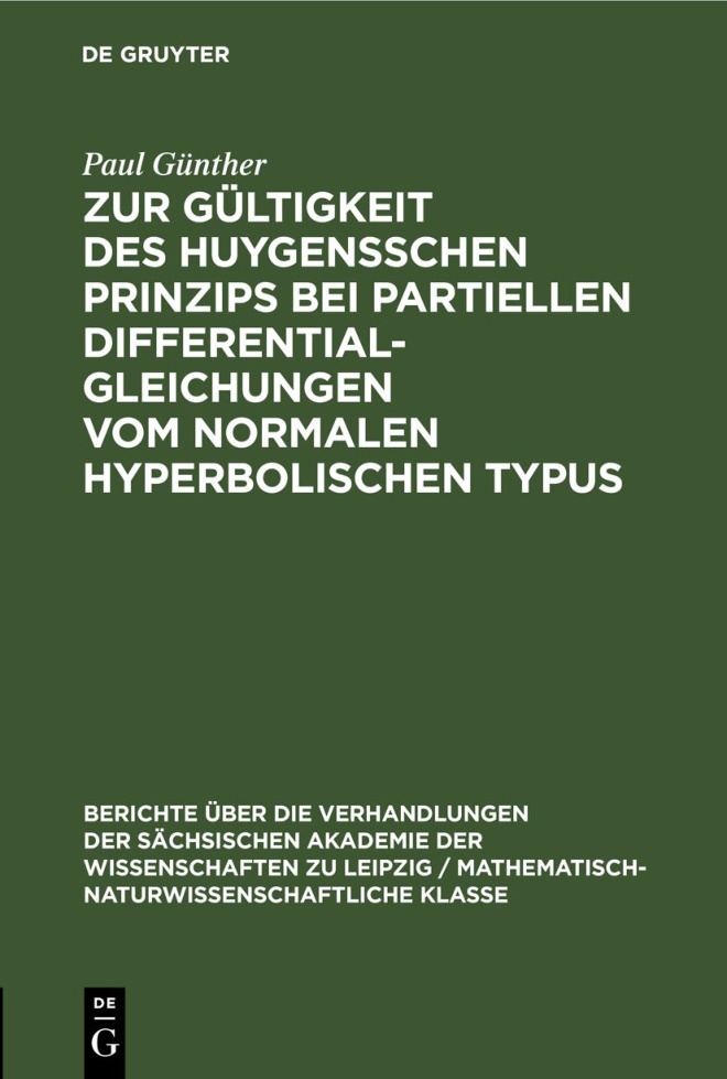 Zur Gultigkeit des Huygensschen Prinzips bei partiellen German Edition Paul Gunther Kitap Kapağı