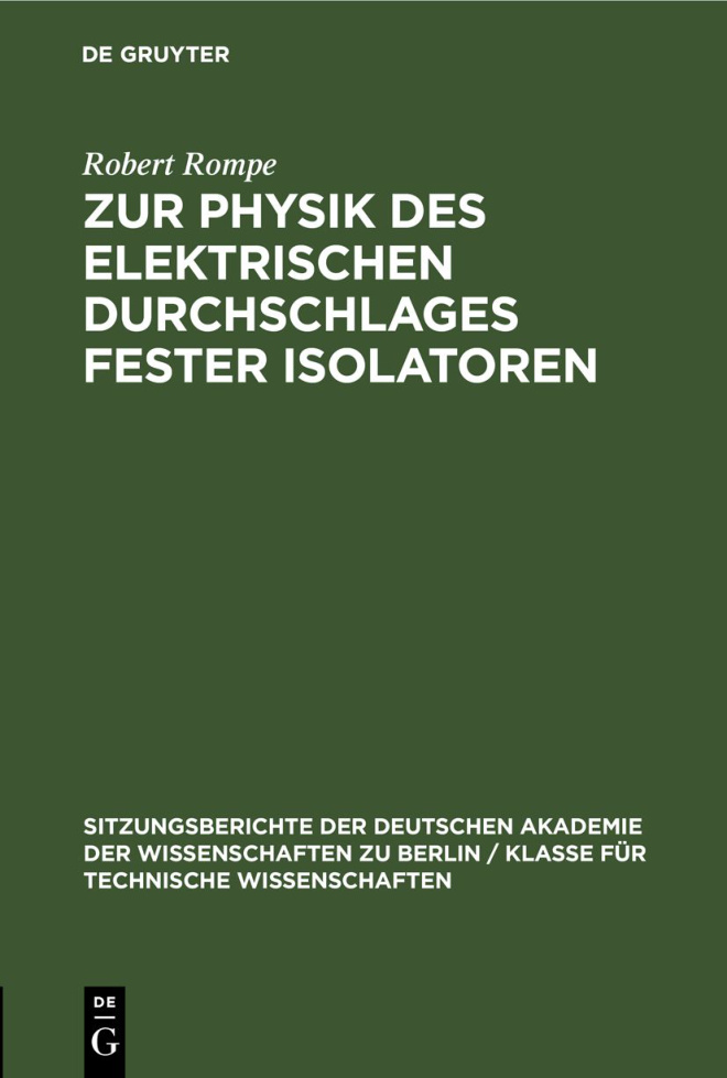 Zur Physik des elektrischen Durchschlages fester Isolatoren German Edition Robert Rompe Kitap Kapağı