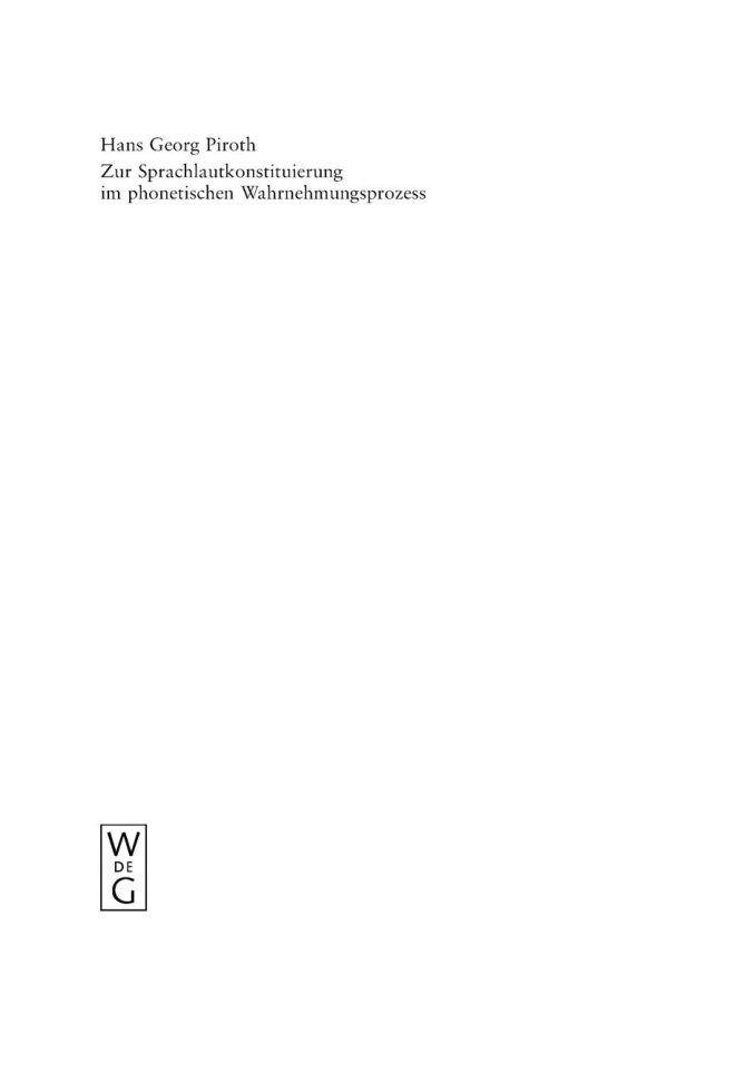 Zur Sprachlautkonstituierung im phonetischen Wahrnehmungsprozess German Edition Hans Georg Piroth Kitap Kapağı