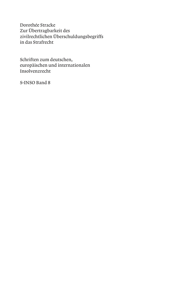 Zur Ubertragbarkeit des zivilrechtlichen Uberschuldungsbegriffs in das Strafrecht German Edition Dorothee Stracke Kitap Kapağı