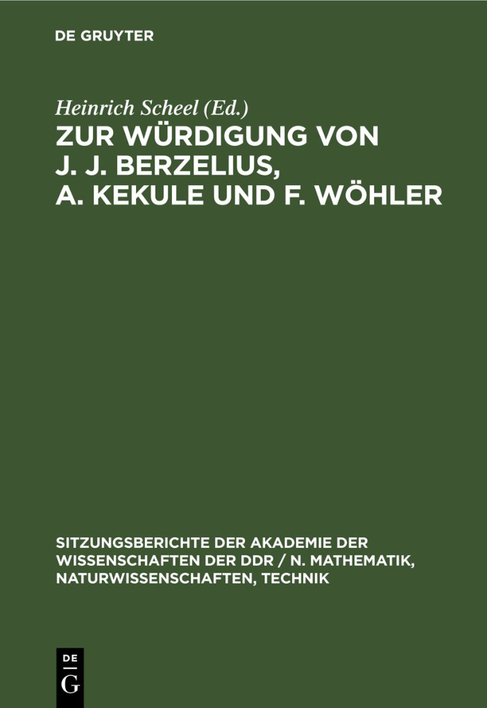 Zur Wurdigung von J J Berzelius A Kekule und F Wohler German Edition Heinrich Scheel Kitap Kapağı