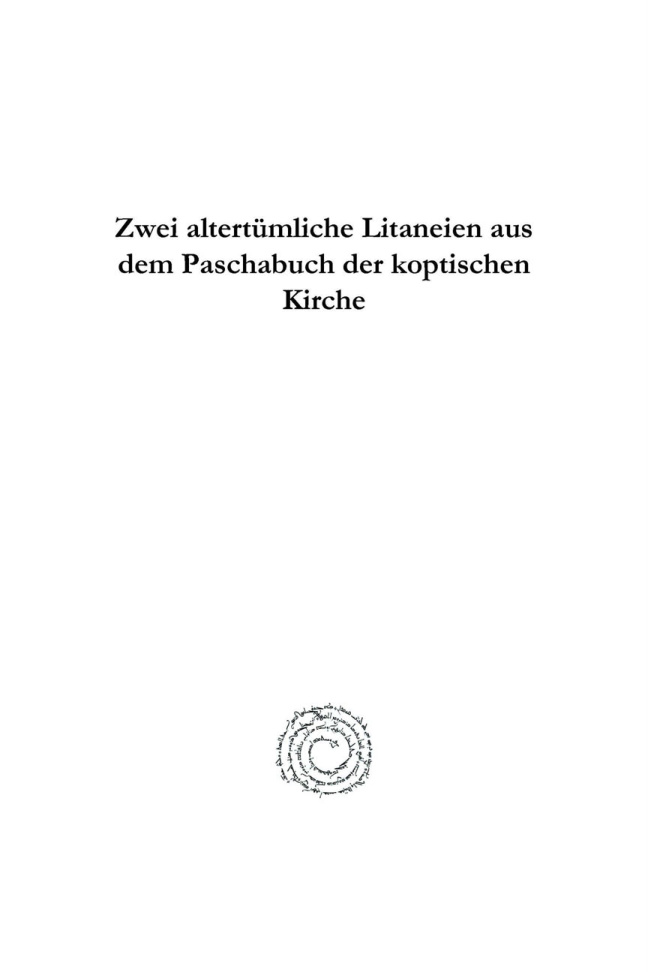 Zwei altertumliche Litaneien aus dem Paschabuch der koptischen Kirche German Edition Willi Heffening Kitap Kapağı