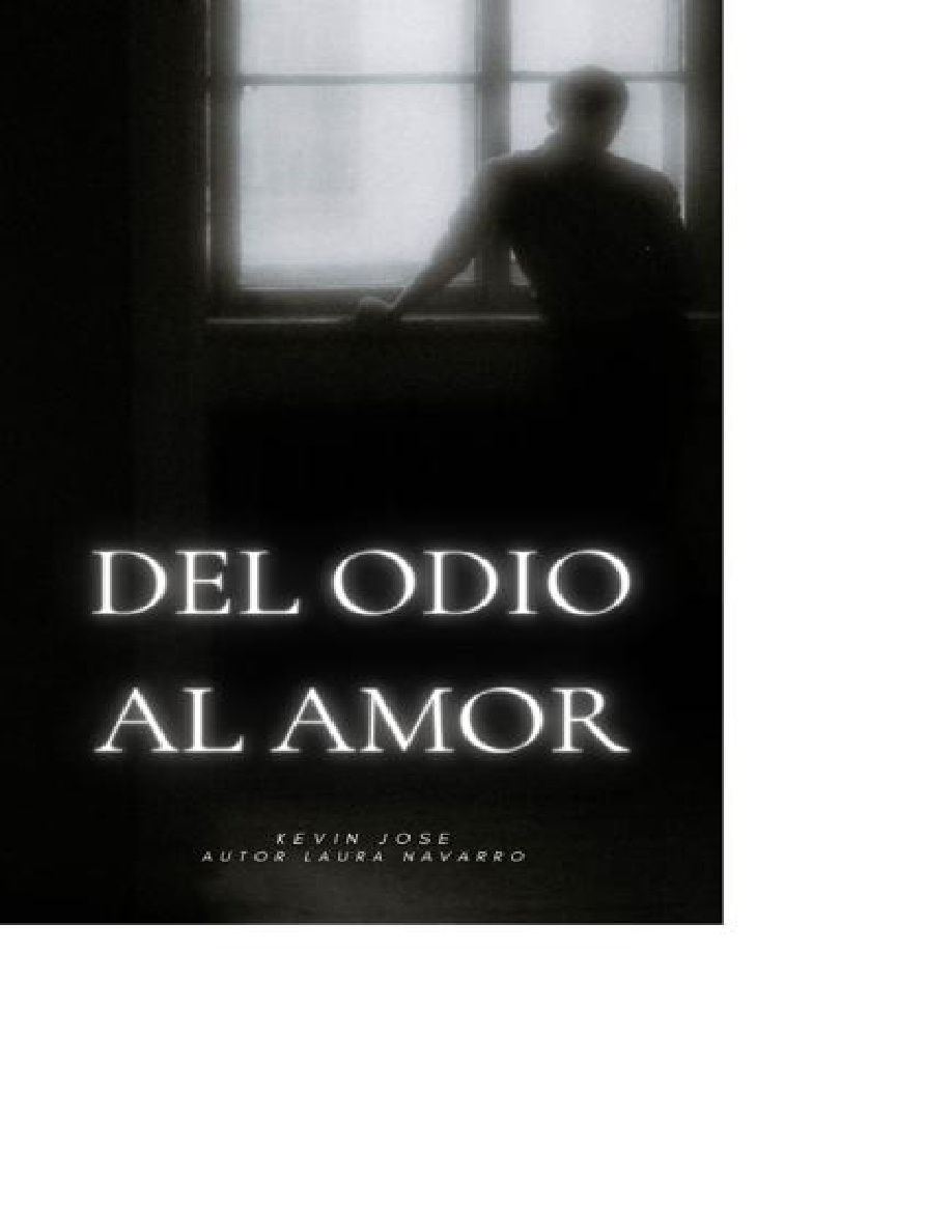 Del odio al amor: la historia de dos jóvenes que primero se odiaban y terminaron queriéndose PDF Download