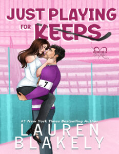 just playing for keeps lauren blakely Kitap Kapağı