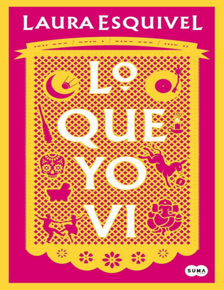 lo que yo vi Spanish Edition laura esquivel Kitap Kapağı
