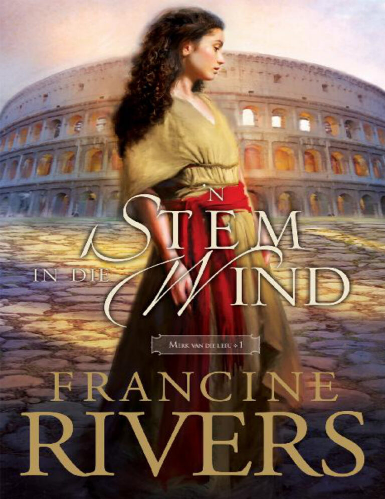 n Stem in die wind Merk van die leeu 1 Francine Rivers Kitap Kapağı