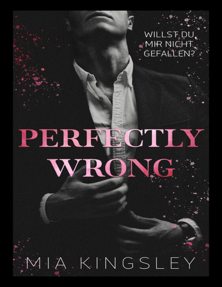 perfectly wrong daddy German Edition Mia Kingsley Kitap Kapağı