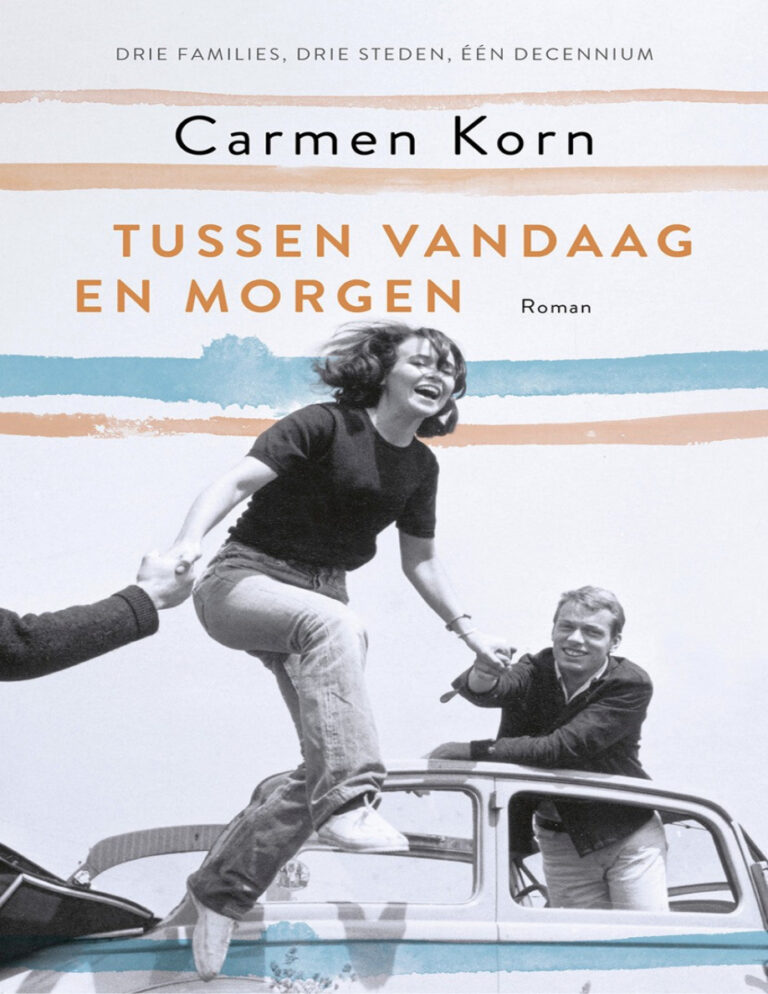 tussen vandaag en morgen Dutch Edition carmen korn Kitap Kapağı