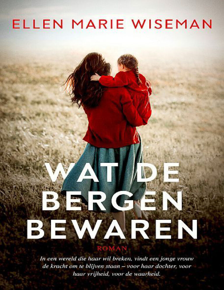 wat de bergen bewaren Dutch Edition Ellen Marie Wiseman Kitap Kapağı