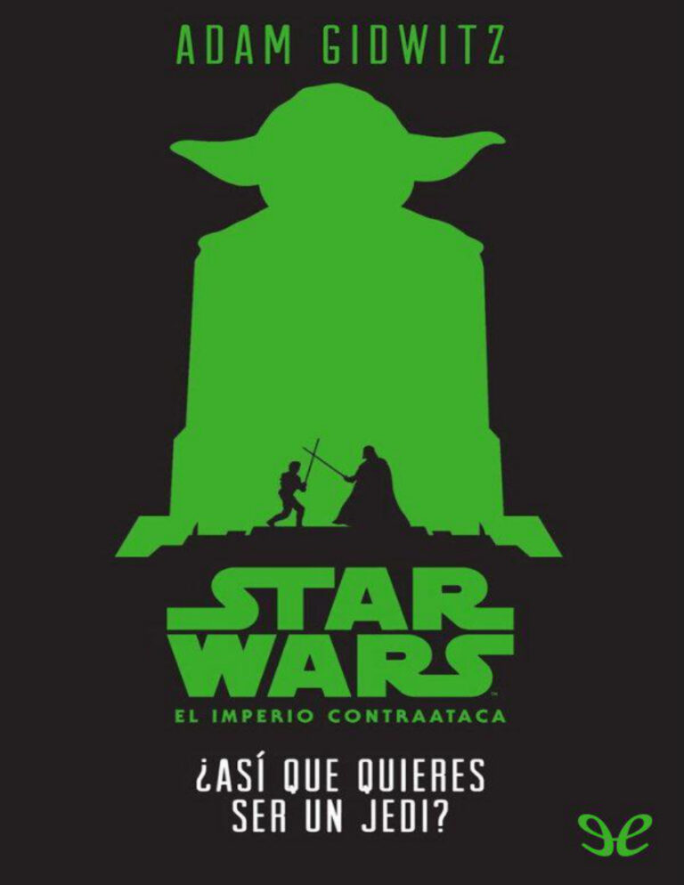¿Así que quieres ser un jedi Spanish Edition Adam Giswitz Kitap Kapağı