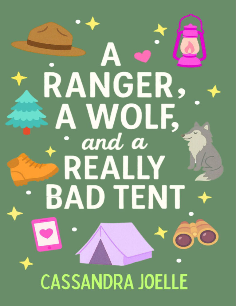 a ranger a wolf and a really bad tent Cassandra Joelle Kitap Kapağı