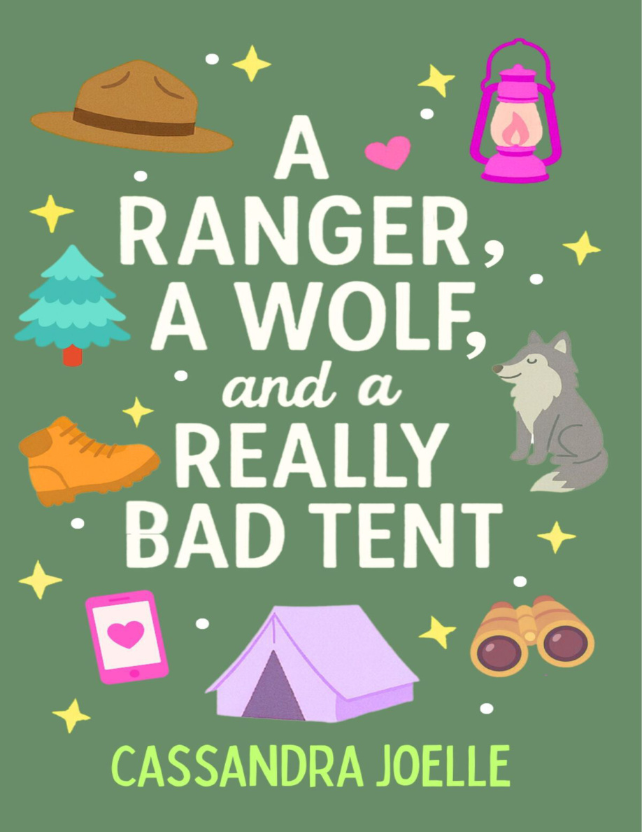 A Ranger, a Wolf, and a Really Bad Tent PDF Download – Cassandra Joelle