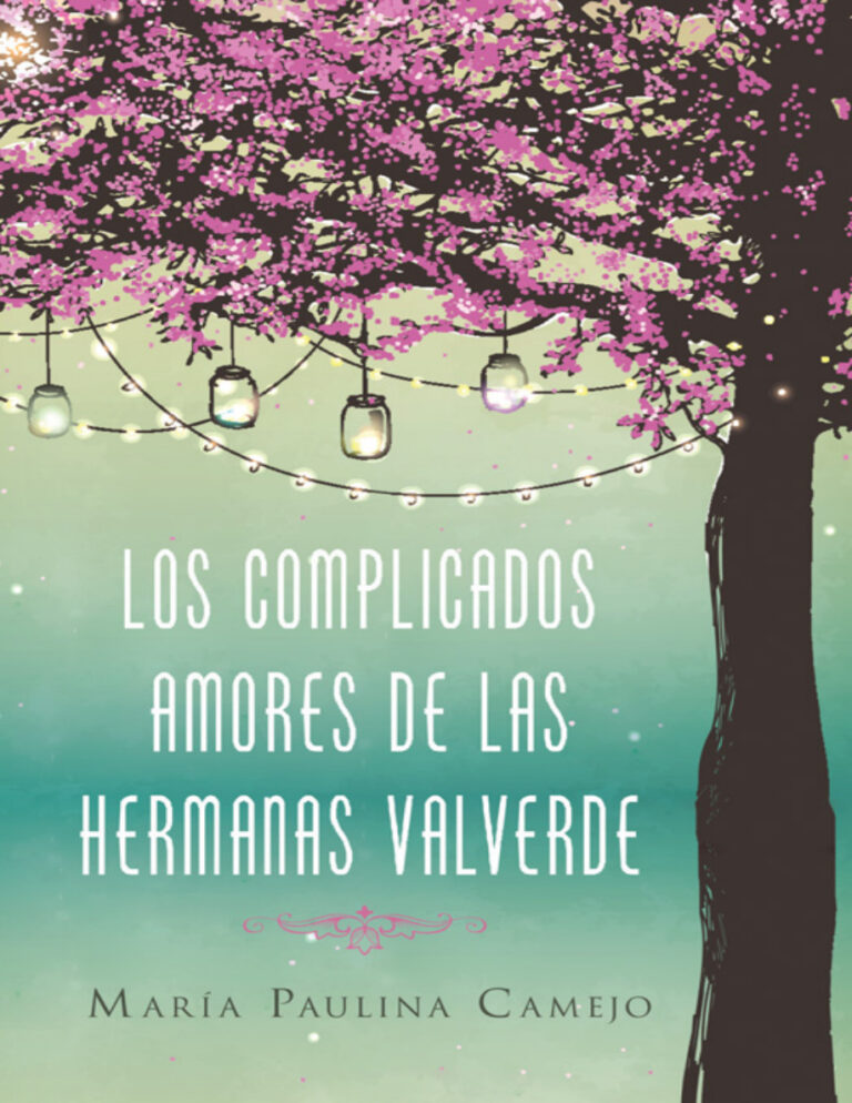 complicados amores de las hermanas Valverde Spanish Edition Maria Paulina Camejo Kitap Kapağı