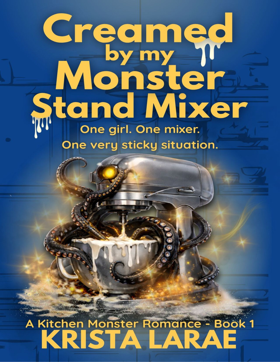 Creamed by My Monster Stand Mixer PDF Download