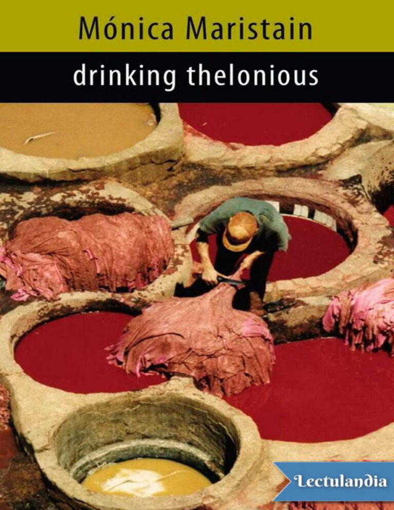 drinking thelonius Spanish Edition Monica Maristain Kitap Kapağı