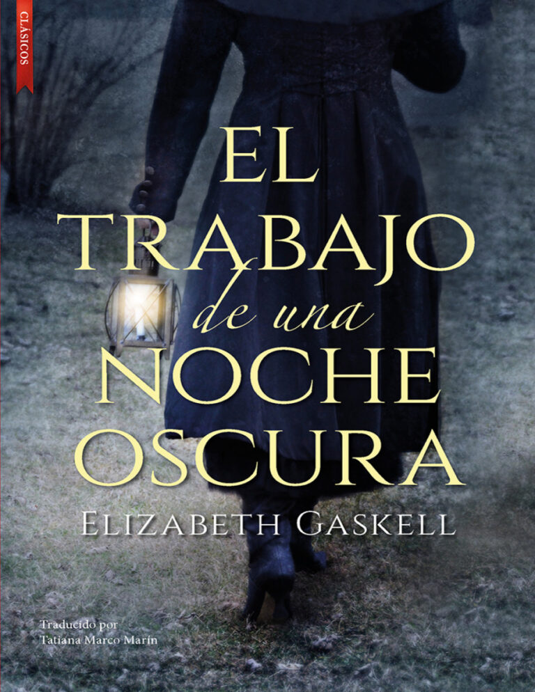 el trabajo de una noche oscura Spanish Edition Elizabeth Gaskell Kitap Kapağı