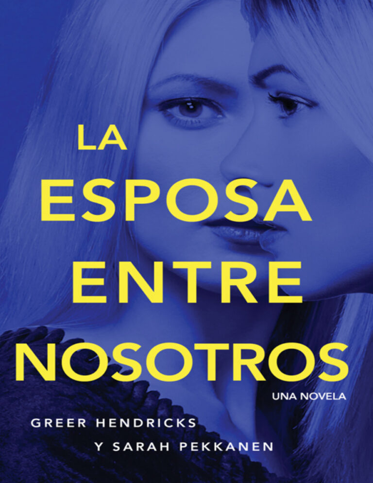 esposa entre nosotros Spanish Edition Greer Hendricks Kitap Kapağı