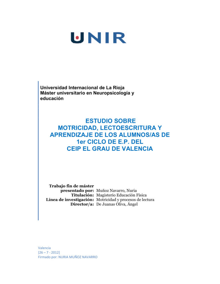 estudio sobre motricidad lectroescritura y aprendizaje de los alumnos de 1er ciclo de EP del CEIP el grau de Valencia Spanish Edition Munoz Navarro Nuria Kitap Kapağı