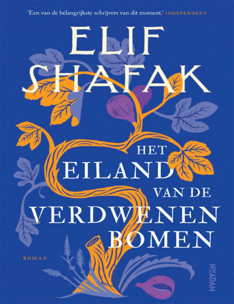 het eiland van de verdwenen bomen Dutch Edition elif shafak Kitap Kapağı