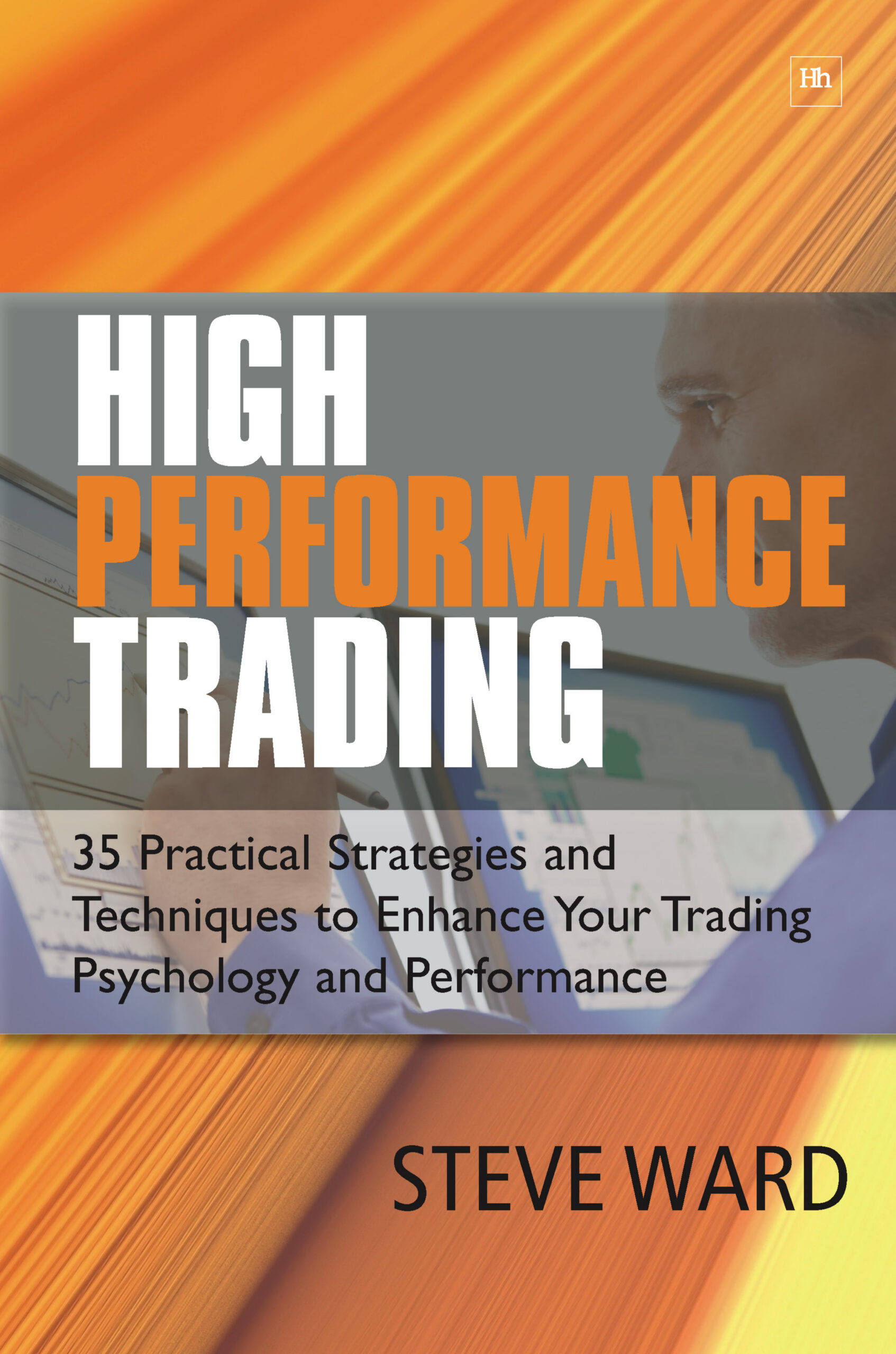 High Performance Trading: 35 Practical Strategies and Techniques PDF Download