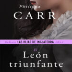 leon triunfante Spanish Edition Philippa Carr Kitap Kapağı