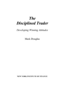 mark douglas the disciplined trader Kitap Kapağı