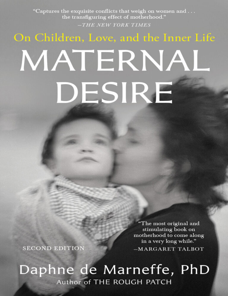 maternal desire on children love and the inner life daphne de marneffe Kitap Kapağı