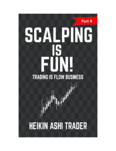 scalping is fun 4 part 4 trading is flow business Kitap Kapağı