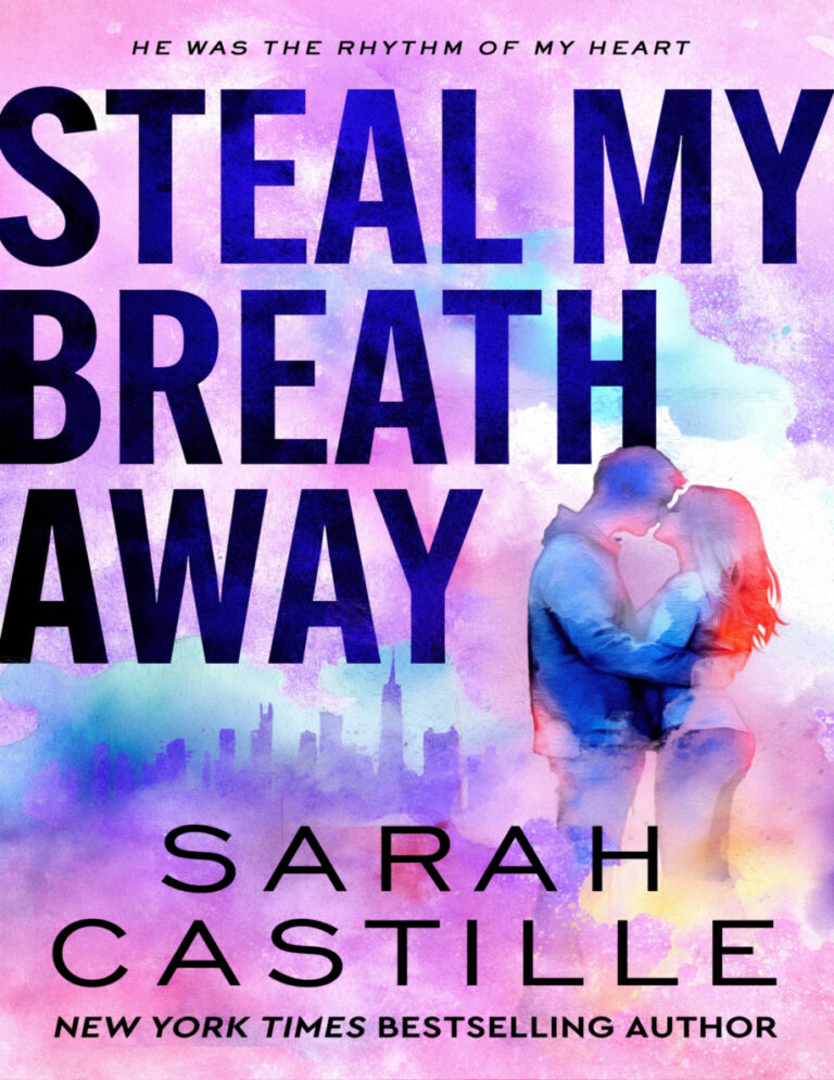 steal my breath away sarah castille Kitap Kapağı