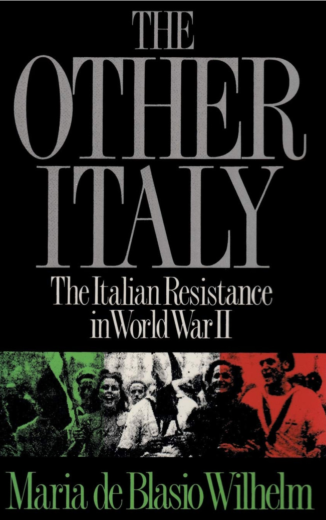 the other italy the italian resistance in world war two maria de blasio wilhelm Kitap Kapağı