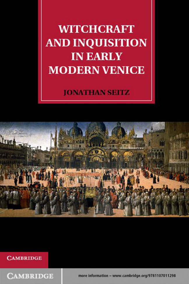 witchcraft and inquisition in early modern venice jonathan seitz Kitap Kapağı