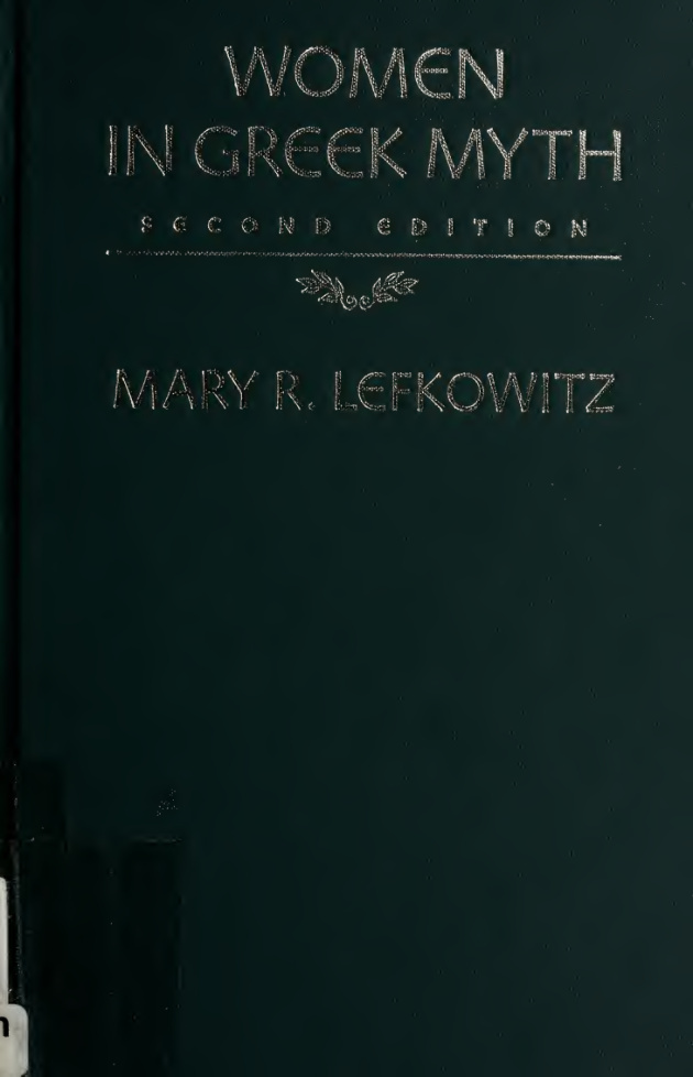 women in greek myth Mary R Lefkowitz Kitap Kapağı