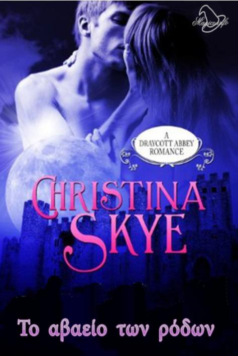 Το αβαείο των ρόδων Christina Skye Kitap Kapağı
